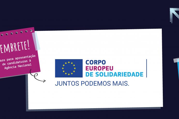 Candidaturas Corpo Europeu de Solidariedade